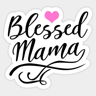 Blessed Mama Sticker